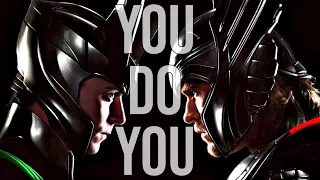 Loki And Thor|You Do You