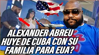 FOTOS Y VIDEOS: ALEXANDER ABREU ARRIBA A LOS ESTADOS UNIDOS CON SU FAMILIA ABANDONANDO CUBA?