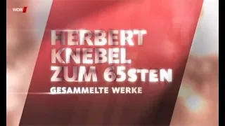 Herbert Knebel zum 65sten: Gesammelte Werke