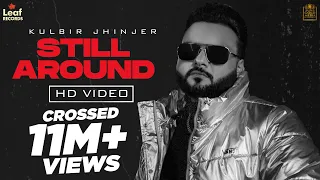 Still Around (Gucci da Sapp) Kulbir Jhinjer | Deep Jandu | Rupan Bal | Latest Punjabi Songs 2020