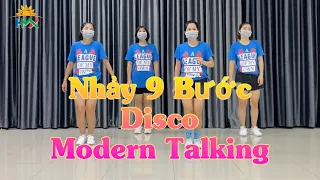 Nhảy 9 Bước | Disco | You're My Heart, You're My Soul - Modern Talking | Hưng Kim