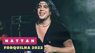 NATTAN - FORQUILHA 2022 SHOW COMPLETO
