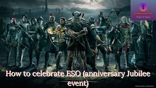 How to Celebrate ESO (Anniversary Jubilee Event)