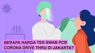 Inilah Daftar Harga Tes Swab PCR Corona Drive Thru di Jakarta