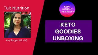 Keto Goodies Unboxing
