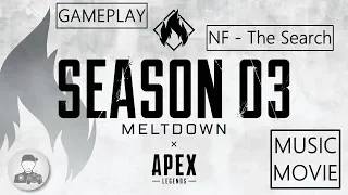 Apex Legends / Season 3 Meltdown / Gameplay Music Movie / NF - The Search