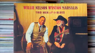 Willie Nelson  &  Wynton Marsalis  -  Two Men with the Blues
