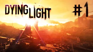 Dying Light Прохождение на Русском. #1 "Башня и ее обитатели. Шаримся по чужим квартирам!"