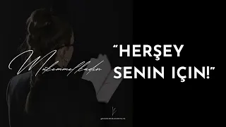 59. Herşey senin için! | Tekamül Yolculuğu