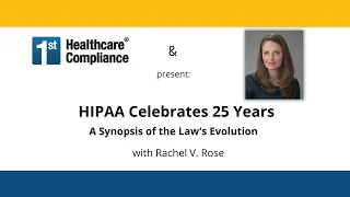 HIPAA Celebrates 25 Years - A Synopsis of the Law's Evolution