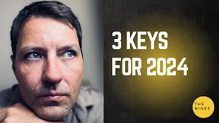 The 3 Most Important Things To Do in 2024