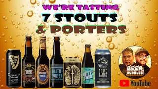 Stout & Porter: What's the difference? 🍻 (Beer Bubbles Tastings)