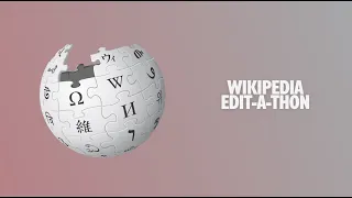 Wikipedia Edit-a-thon