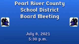 July 8, 2021 School Board Meeting