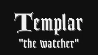 Templar - The Watcher (true thrash metal)