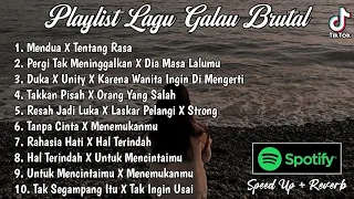 Playlist Lagu Galau Brutal🥀Speed Up + Reverb Viral TikTok 2024