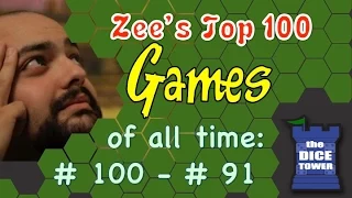 Zee's Top 100 Games of all Time: # 100 - # 91