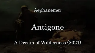 Antigone - Aephanemer (Lyric video)