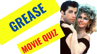 GREASE TRIVIA QUIZ - How much do you remember about this movie?