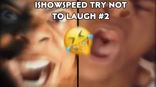 IShowSpeed Try Not To Laugh! #2 (EXTREMELY IMPOSSIBLE)
