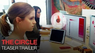 The Circle - Official Teaser Trailer - In Theaters April 4/28 [HD]