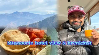 Nitobegipa Mussoorie angni dongipa hotel-oni view baksa breakfast cha.a. #mussoorie #uttarakhand