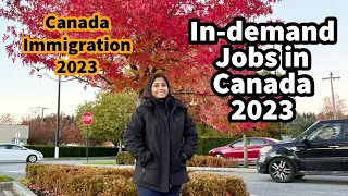 High demand jobs in Canada 2023 | Canada job market trends for 2023 | Canada Immigration 2023
