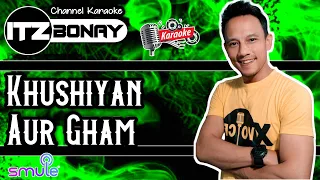 ItzBonay 'Khushiyan Aur Gham' Karaoke India | Duet Smule Bollywood | No Vocal Cewek