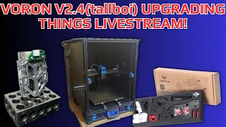 Lets Mod a Voron! V2.4 Updating #livestream #3dprinting