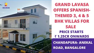 Grand Lavasa |☎ 8377002737 | 3 BHK Villas For Sale in Chandapura Anekal Road, South Bangalore