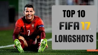 FIFA 17 - TOP 10 LONGSHOTS - INSANE GOALS
