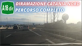 AUTOSTRADA A18 dir | DIRAMAZIONE CATANIA NORD-VIALE MEDITERRANEO | PERCORSO COMPLETO VERSO CT