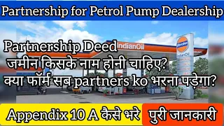 Partnership for Petrol Pump Dealership | Partnership Details for Petrol Pump| Appendix 10A