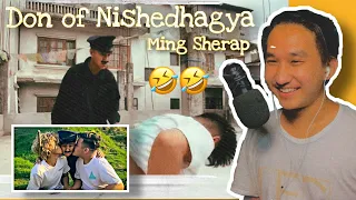 Reacting to Don of Nishedhagya | Ming Sherap