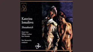 Shostakovich: Katerina Ismailova: Sergey, Seryozha (Act Two)