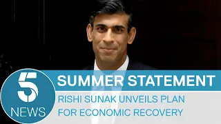 Rishi Sunak's mini-budget: The Chancellor unveils plan for economic recovery | 5 News