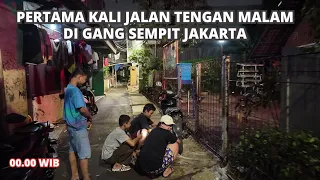 Pertama Kali Jalan Tengah Malam Di Gang Sempit Jakarta | Midnight Walk