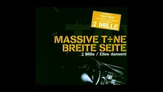 Massive Töne feat Skills En Masse und Vanessa Mason - 2 Mille