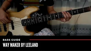 Way Maker by Leeland (Bass)