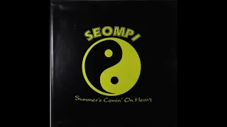 Seompi - Summer's Comin' On Heavy (1998 Rockadelic Records vinyl) (FULL LP)