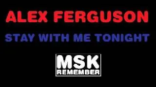Alex Fergusson - Stay With Me Tonight 1980 Red Records