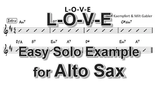 L-O-V-E - Easy Solo Example for Alto Sax