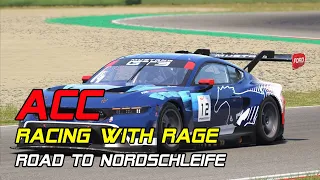 ACC | Racing with Rage | Road to Nordschleife