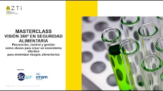 MASTERCLASS Visión 360º en Seguridad Alimentaria. Sesión 4 noviembre