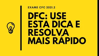 DFC: Questão certa no CFC 2021.2 (RESOLVA MAIS RÁPIDO!)