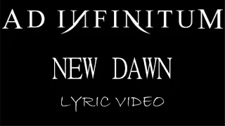 Ad Infinitum - New Dawn - 2023 - Lyric Video