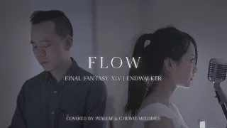 Flow - FFXIV Endwalker (Pealeaf & Chewie Melodies)