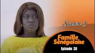 FAMILLE SENEGALAISE - Saison 2 - Episode 36 - VOSTFR