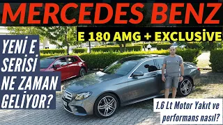 Mercedes Benz E180 AMG + Exclusive I W213 E Serisi I Yeni E serisi ne zaman gelecek?