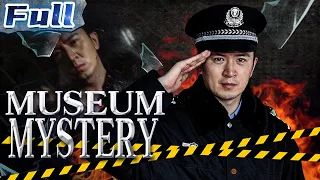 Museum Mystery | Drama | Action | Crime | China Movie Channel ENGLISH | ENGSUB